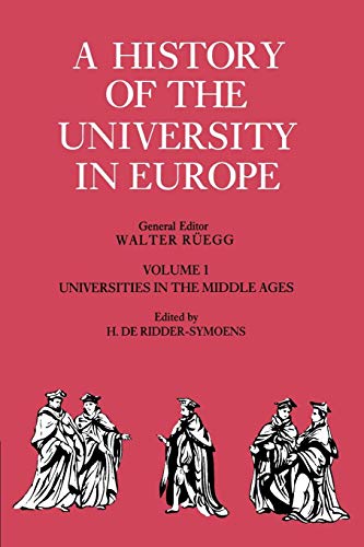 9780521541138: History of University in Europe v1: Volume 1, Universities in the Middle Ages (A History of the University in Europe, Series Number 1)