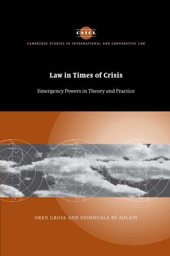 Imagen de archivo de Law in Times of Crisis: Emergency Powers in Theory and Practice a la venta por ThriftBooks-Dallas