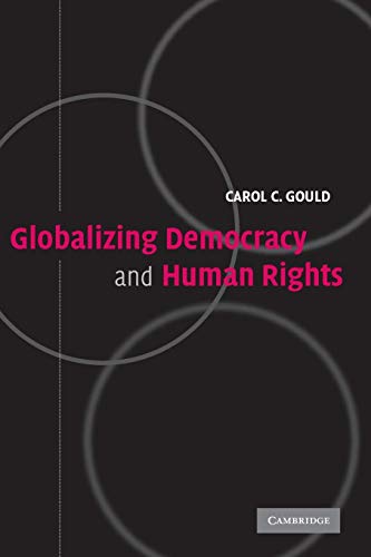 Stock image for Globalizing Democracy and Human Rights for sale by Open Books