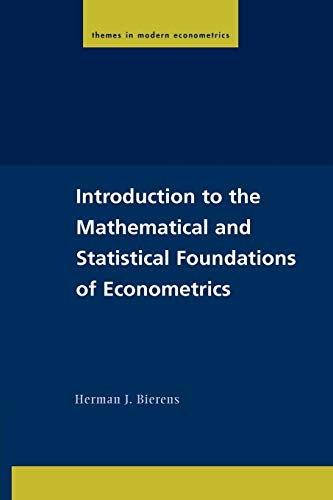 9780521542241: Introduction To The Mathematical And Statistical Foundations Of Econometrics (Themes In Modern Econometrics)