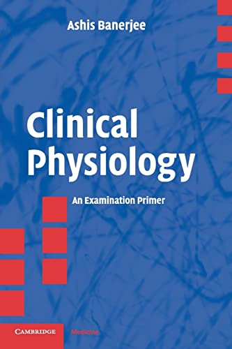 Clinical Physiology: An Examination Primer
