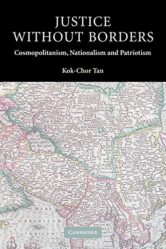 9780521542326: Justice without Borders Paperback: Cosmopolitanism, Nationalism, and Patriotism (Contemporary Political Theory)