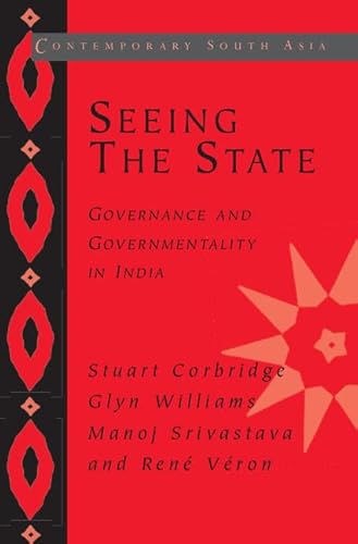 Imagen de archivo de Seeing the State: Governance and Governmentality in India (Contemporary South Asia, Series Number 10) a la venta por HPB-Red
