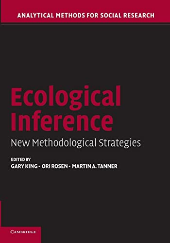 Beispielbild fr Ecological Inference: New Methodological Strategies (Analytical Methods for Social Research) zum Verkauf von HPB-Red