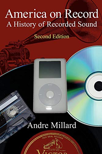

America On Record: a History of Recorded Sound (pb 2005)