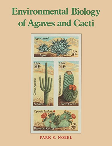 Imagen de archivo de Environmental Biology of Agaves and Cacti a la venta por Lucky's Textbooks