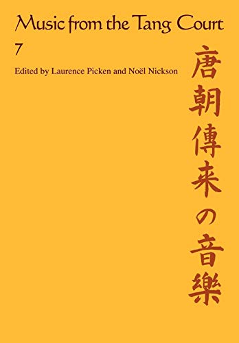 Stock image for Music from the Tang Court: Volume 7: Some Ancient Connections Explored (Music from the Tang Court, 7) for sale by Lucky's Textbooks