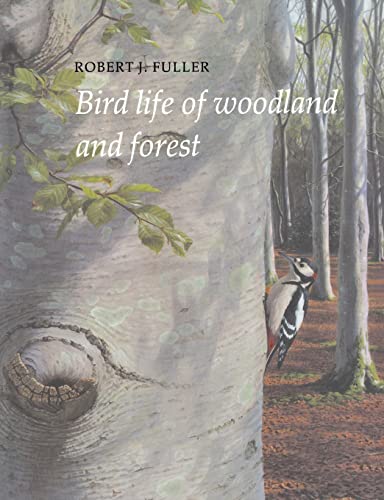 9780521543477: Bird Life of Woodland and Forest Paperback (Bird Life Series)