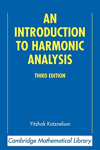 Stock image for An Introduction to Harmonic Analysis. Third edition (Cambridge Mathematical Library) for sale by Zubal-Books, Since 1961