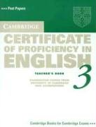 Cambridge Certificate of Proficiency in English 3 Teacher's Book: Examination Papers from Univers...