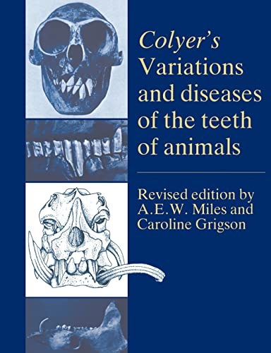 9780521544078: Colyer's Variations and Diseases of the Teeth of Animals Paperback