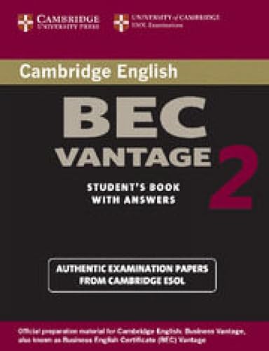 Imagen de archivo de Cambridge BEC Vantage 2 Student's Book with Answers: Examination Papers from University of Cambridge ESOL Examinations: English for Speakers of Other a la venta por Chiron Media