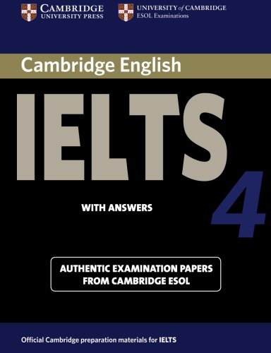 9780521544627: Cambridge Ielts 4 Student's Book with Answers: Examination papers from University of Cambridge ESOL Examinations (IELTS Practice Tests)