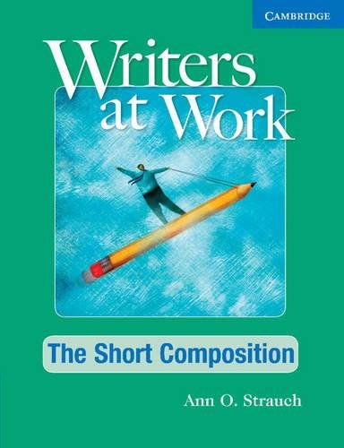 9780521544962: Writers at Work: The Short Composition Student's Book