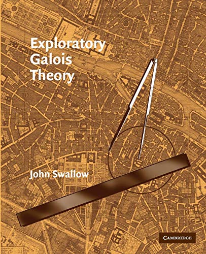 9780521544993: Exploratory Galois Theory