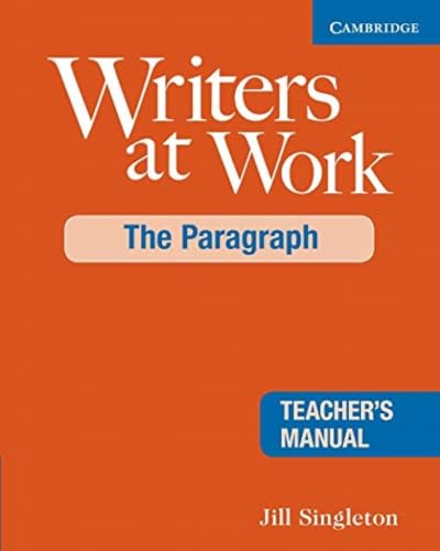 Beispielbild fr Writers at Work: The Paragraph Teacher's Manual zum Verkauf von Chiron Media