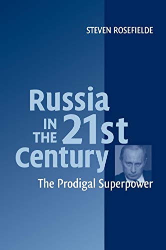 Stock image for Russia in the 21st Century: the Prodigal Superpower for sale by Mahler Books