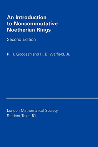 Beispielbild fr An Introduction to Noncommutative Noetherian Rings (London Mathematical Society Student Texts, Series Number 61) zum Verkauf von BooksRun