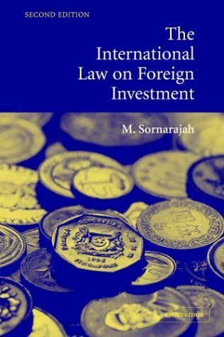 9780521545563: The International Law on Foreign Investment
