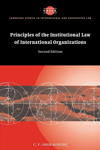 9780521545570: Principles of the Institutional Law of International Organizations
