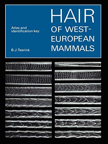 9780521545778: Hair of West European Mammals Paperback: Atlas and Identification Key