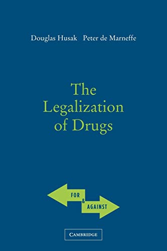 Beispielbild fr The Legalization of Drugs (For and Against) zum Verkauf von WorldofBooks