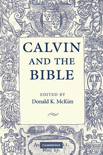 9780521547123: Calvin and the Bible Paperback
