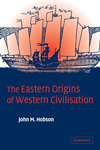 9780521547246: The Eastern Origins of Western Civilisation