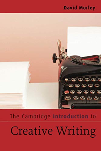 9780521547543: The Cambridge Introduction to Creative Writing (Cambridge Introductions to Literature)