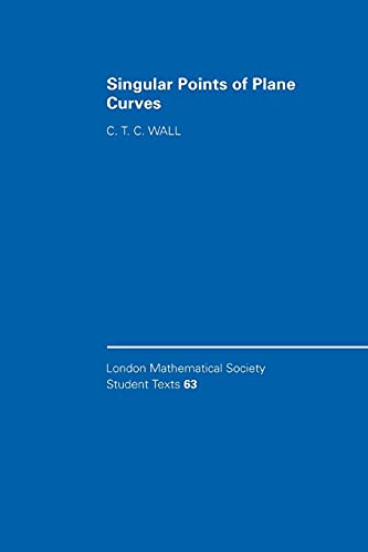 9780521547741: Singular Points of Plane Curves