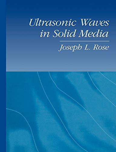 Stock image for Ultrasonic Waves in Solid Media for sale by GF Books, Inc.