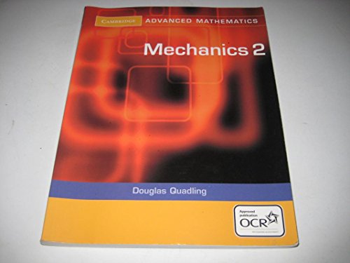 9780521549011: Mechanics 2 for OCR (Cambridge Advanced Level Mathematics for OCR)