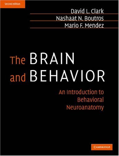 Imagen de archivo de The Brain and Behavior : An Introduction to Behavioral Neuroanatomy a la venta por Better World Books