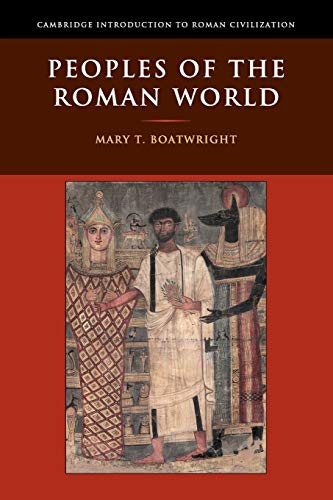 Beispielbild fr Peoples of the Roman World (Cambridge Introduction to Roman Civilization) zum Verkauf von AwesomeBooks