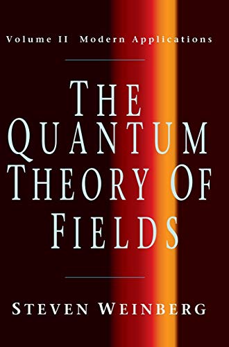 9780521550024: The Quantum Theory of Fields 3 Volume Hardback Set: The Quantum Theory Of Fields, Vol. 2: Volume 2