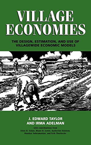 Beispielbild fr Village Economies: The Design, Estimation, and Use of Villagewide Economic Models zum Verkauf von WorldofBooks