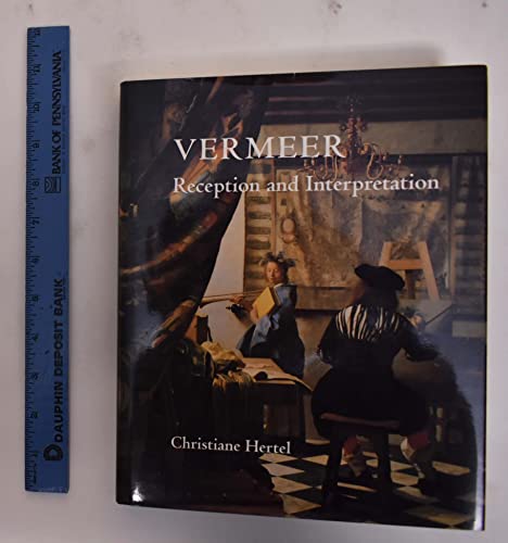 Stock image for Vermeer : Reception and Interpretation for sale by Better World Books: West