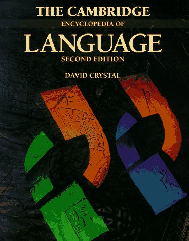 Stock image for The Cambridge Encyclopedia of Language for sale by AwesomeBooks