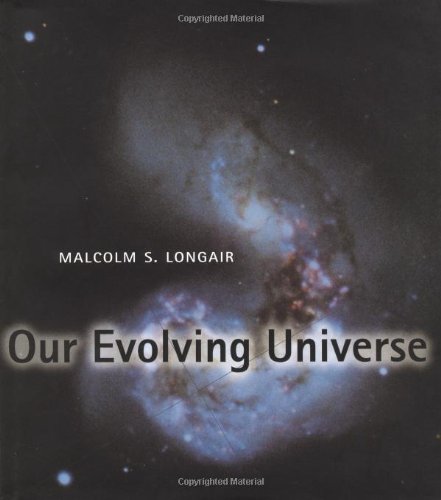 Beispielbild fr Our Evolving Universe zum Verkauf von WorldofBooks