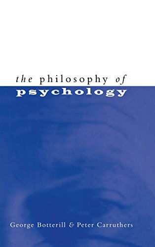 The Philosophy of Psychology (9780521551113) by Botterill, George; Carruthers, Peter