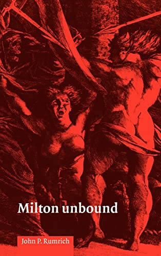 9780521551731: Milton Unbound: Controversy and Reinterpretation