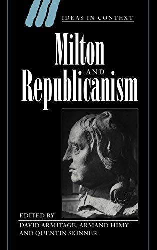9780521551786: Milton and Republicanism: 35 (Ideas in Context, Series Number 35)
