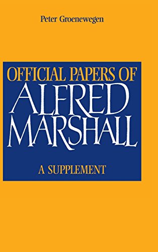 Beispielbild fr Official Papers of Alfred Marshall: A Supplement zum Verkauf von G. & J. CHESTERS