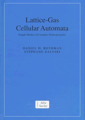 9780521552011: Lattice-Gas Cellular Automata: Simple Models of Complex Hydrodynamics