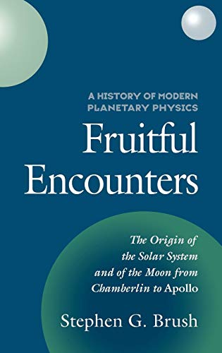 Stock image for A History of Modern Planetary Physics: Fruitful Encounters (A History of Modern Planetary Physics 3 Volume Hardback set) (Volume 3) for sale by Phatpocket Limited