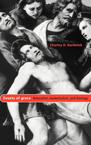 Stock image for Events of Grace: Naturalism, Existentialism, and Theology for sale by WorldofBooks