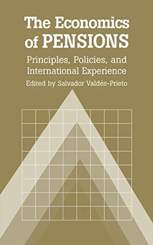 9780521552301: The Economics of Pensions Hardback: Principles, Policies, and International Experience