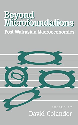 9780521552370: Beyond Microfoundations: Post Walrasian Economics