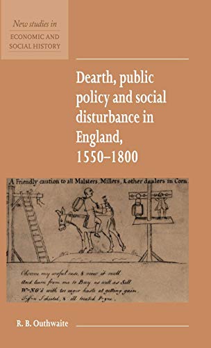 9780521552738: Dearth, Public Policy and Social Disturbance in England 1550–1800: 14 (New Studies in Economic and Social History, Series Number 14)