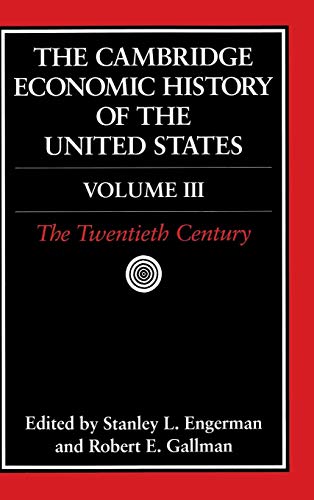 Stock image for The Cambridge Economic History of the United States Vol. 3 : The Twentieth Century for sale by Better World Books